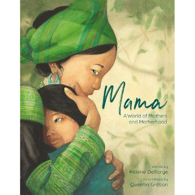 Mama - A world of Mothers and Motherhood Book