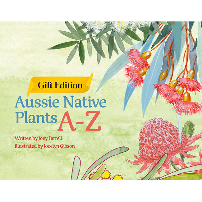 Aussie Native Plants A-Z by Joey Farrell