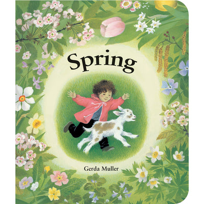 Book cover of 'Spring' by Gerda Muller with a child and goat surrounded by flowers.