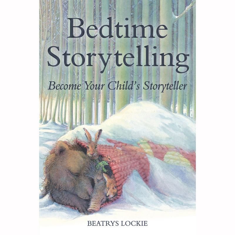 Bedtime Storytelling - Become Your Child&