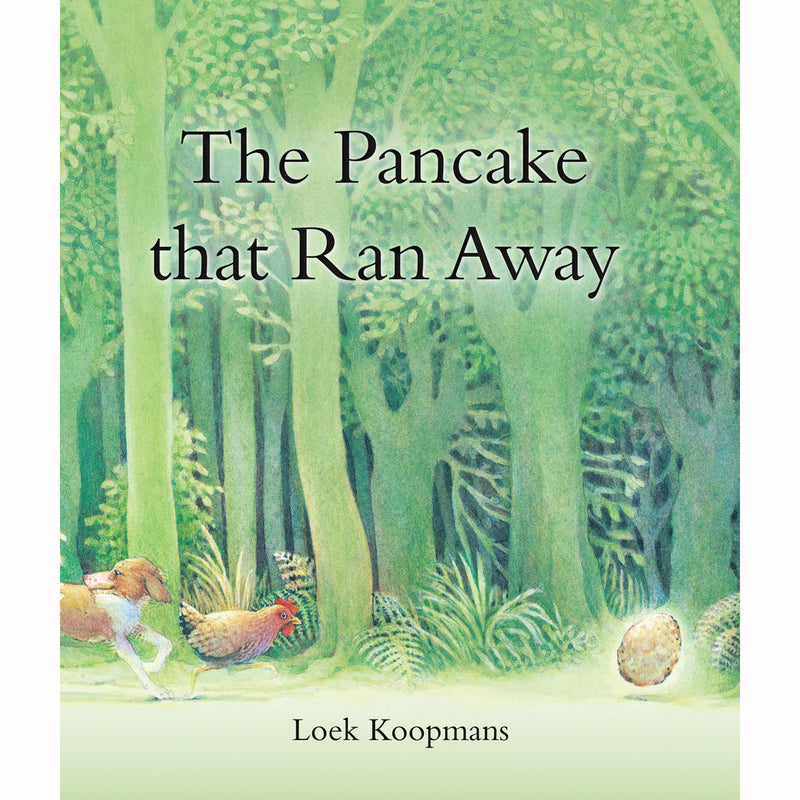 The Pancake that Ran Away by Loek Koopmans