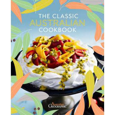 The Classic Australian Cookbook